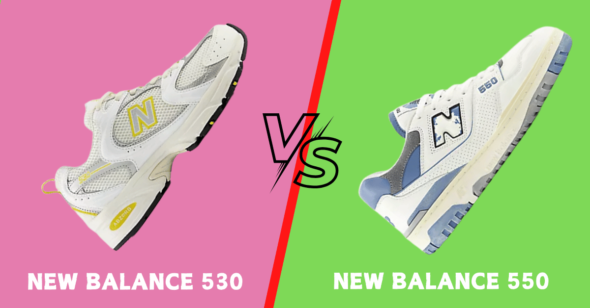 New Balance 530 vs 550