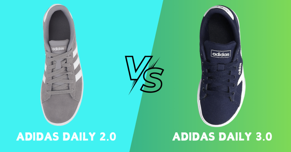 Adidas Daily 2.0 vs 3.0