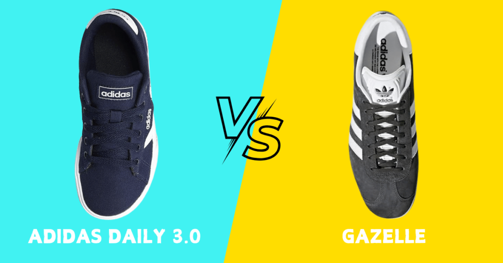 Adidas Daily 3.0 vs Gazelle