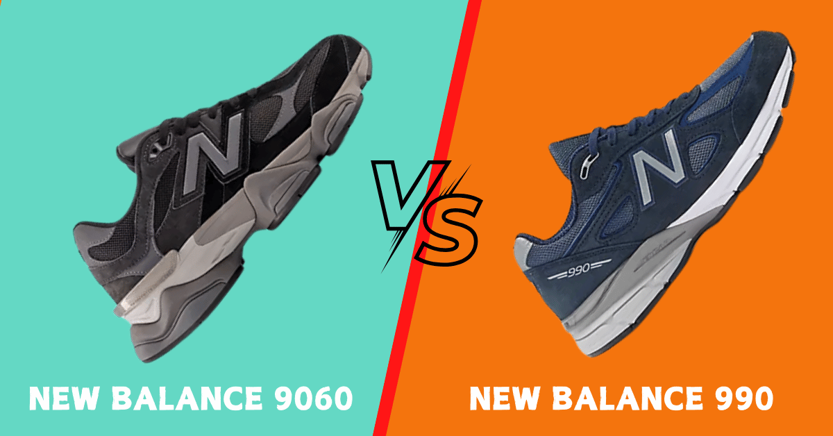 New Balance 9060 vs 990