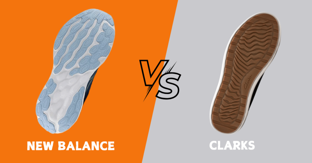 New Balance vs Clarks